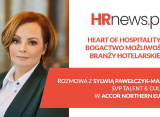 Heart of Hospitality – bogactwo możliwości branży hotelarskiej