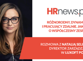 Różnorodny, dynamiczny i pracujący zdalnie. Jak dbać o współczesny zespół IT?