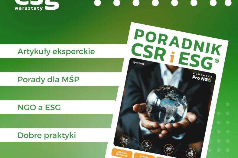 Premiera Poradnika CSR i ESG® – praktyczne wskazówki dla MŚP oraz nowe możliwości dla NGO!