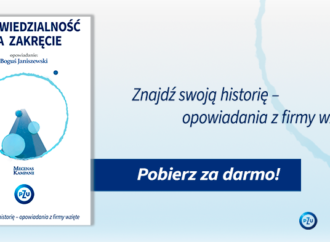 „Znajdź swoją historię”: Odpowiedzialność? Zaczyna się od decyzji
